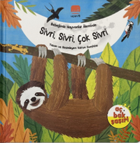 Sivri, Sivri, Çok Sivri / Bebeğimle Hayvanlar Âleminde 