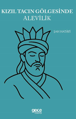 Kızıl Tacın Gölgesinde Alevilik