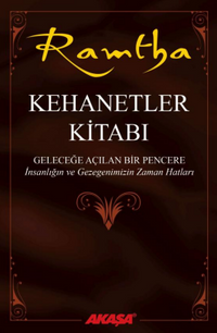 Kehanetler Kitabı & Geleceğe Açılan Bir Pencere - İnsanlığın ve Gezegenimizin Zaman Hatları