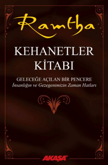 Kehanetler Kitabı & Geleceğe Açılan Bir Pencere - İnsanlığın ve Gezegenimizin Zaman Hatları