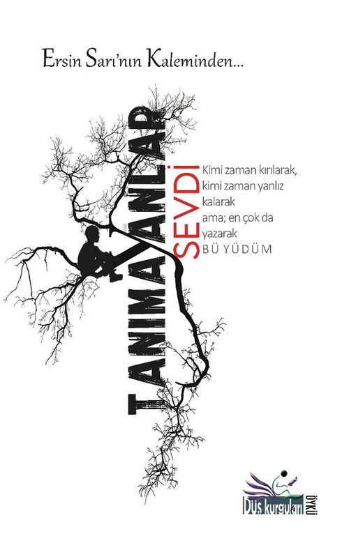 Tanımayanlar Sevdi