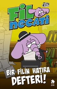 Fil Necati 10 / Bir Filin Hatıra Defteri 