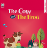The Cow and The Frog