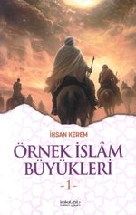 Örnek İslam Büyükleri 1