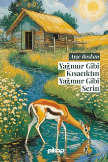 Yağmur Gibi Kısacıktın Yağmur Gibi Serin