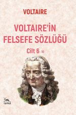 Voltaire'in Felsefe Sözlüğü Cilt 6
