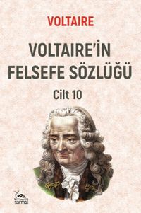 Voltaire'in Felsefe Sözlüğü Cilt 10