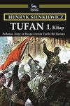 Tufan 1. Kitap & & Polonya, İsve&ccedil; ve Rusya &uuml;zerine Tarihi Bir Roman