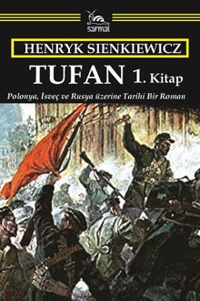 Tufan 1. Kitap & & Polonya, İsveç ve Rusya üzerine Tarihi Bir Roman