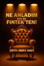 Ne Anladım Ben Bu Fintek'ten!
