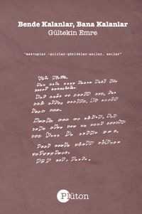 Bende Kalanlar, Bana Kalanlar 