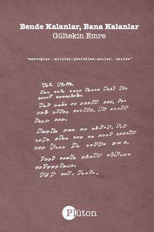 Bende Kalanlar, Bana Kalanlar 