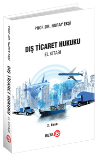 Dış Ticaret Hukuku El Kitabı