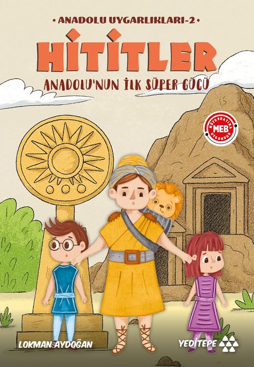 Hititler - Anadolu'nun İlk Süper Gücü / Anadolu Uygarlıkları 2