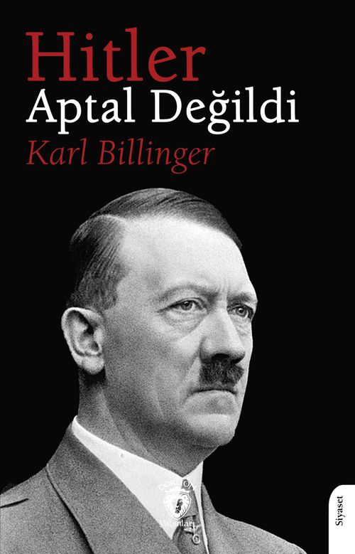 Hitler Aptal Değildi