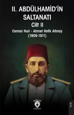 II. Abdülhamid'in Saltanatı Cilt II