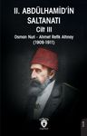 II. Abdülhamid'in Saltanatı Cilt III