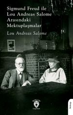 Sigmund FreudileLou Andreas Salome Arasındaki Mektuplaşmalar