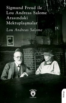Sigmund FreudileLou Andreas Salome Arasındaki Mektuplaşmalar