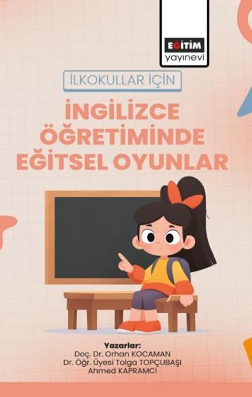 İlkokullar için İngilizce Öğretiminde Eğitsel Oyunlar
