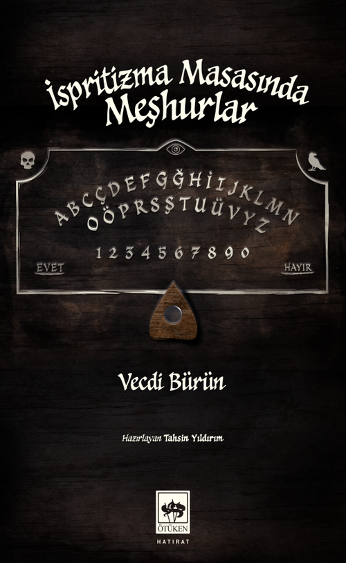 İspritizma Masasında Meşhurlar
