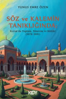 Söz ve Kalemin Tanıklığında : Kırım