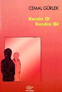 Kendin Ol, Kendini Bil
