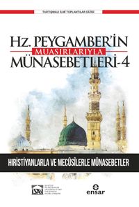 Günümüze Yansımalarıyla Hz. Peygamber'in Muasırlarıyla Münasebetleri 4