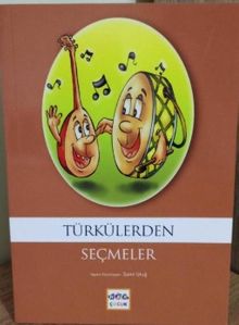 Türkülerden Seçmeler / 100 Temel Eser