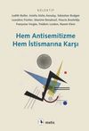 Hem Antisemitizme Hem İstismarına Karşı