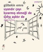 Uyandır Çayı Kızarmış Ekmeği De Sofra Aşktır De (Günlükler 2020-2022)