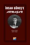 İhsan G&uuml;neş'e Armağan
