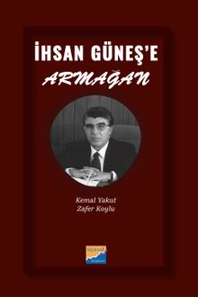 İhsan Güneş'e Armağan