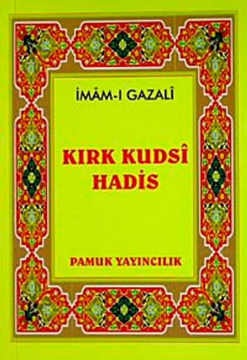 Kırk Kudsi Hadis (Hadis-0010/P10) Mini Cep Boy