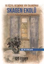 19.Yüzyıl Resminde Bir İskandinav Skagen Ekolü