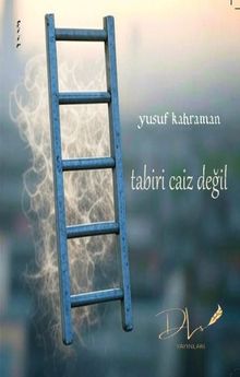 Tabiri Caiz Değil
