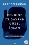 Kendine İyi Davran G&uuml;zel İnsan