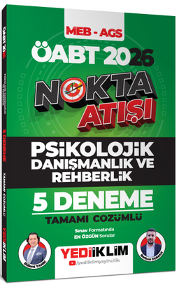 2026 ÖABT MEB - AGS Nokta Atışı Psikolojik Danışmanlık ve Rehberlik Tamamı Çözümlü 5 Deneme