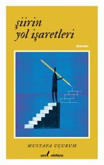 Şiirin Yol İşaretleri
