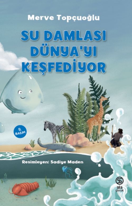 Su Damlası Dünya'yı Keşfediyor
