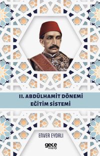II. Abdülhamit Dönemi Eğitim Sistemi