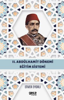 II. Abdülhamit Dönemi Eğitim Sistemi