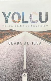 Yolcu & Hatıra, Günlük ve Düşünceler