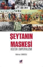 Şeytanın Maskesi Kültür Emperyalizmi