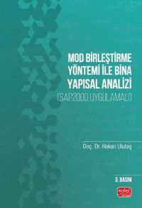 Mod Birleştirme Yöntemi ile Bina Yapısal Analizi (SAP2000 Uygulamalı)