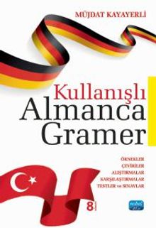 Kullanışlı Almanca Gramer &  Örnekler - Çeviriler - Alıştırmalar - Karşılaştırmalar - Testler ve Sınavlar