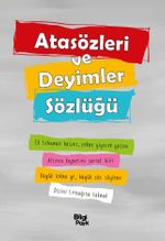 Atasözleri ve Deyimler Sözlüğü