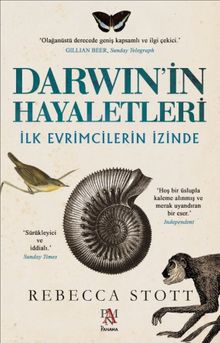 Darwin'in Hayaletleri & İlk Evrimcilerin İzinde
