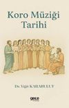 Koro M&uuml;ziği Tarihi