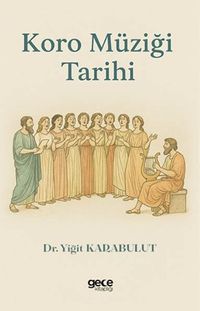 Koro Müziği Tarihi